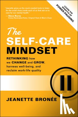 Bronee, Jeanette - The Self-Care Mindset