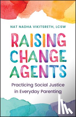 Vikitsreth, Nat Nadha - Raising Change Agents