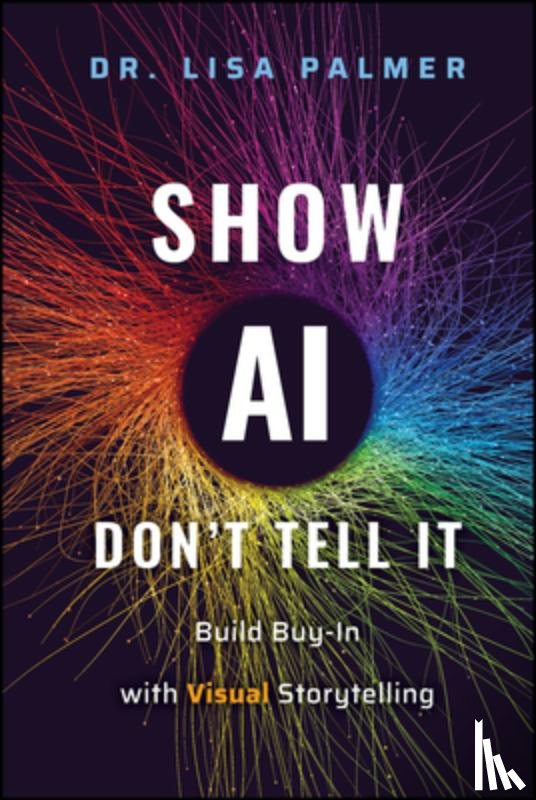 Palmer, Lisa - Show AI--Don't Tell It