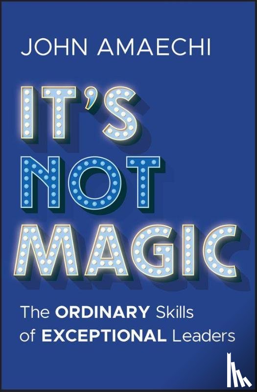 Amaechi, John (University of Exeter Business School - It's Not Magic