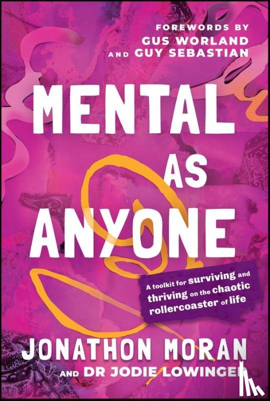 Moran, Jonathon, Lowinger, Dr Jodie - Mental As Anyone