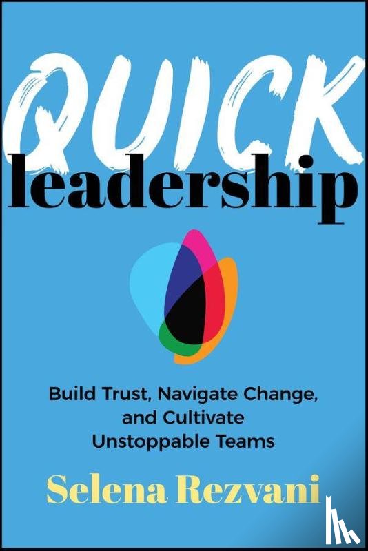 Rezvani, Selena - Quick Leadership