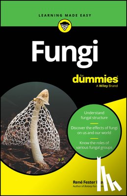 Fester Kratz, Rene (Everett Community College; University of Washington - Fungi For Dummies