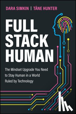 Simkin, Dara, Hunter, Tane - Full Stack Human