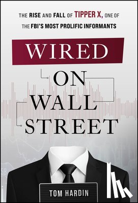 Hardin, Tom - Wired on Wall Street