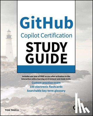 Taulli, Tom - GitHub Copilot Certification Study Guide
