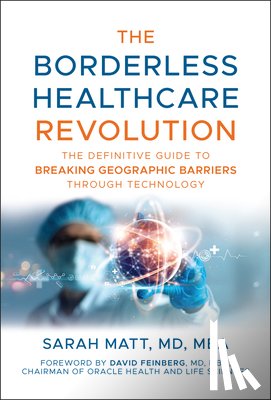 Matt, Sarah - The Borderless Healthcare Revolution