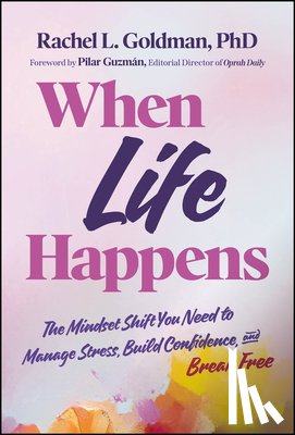 Goldman, Rachel L. - When Life Happens