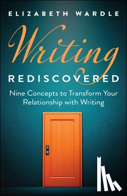 Wardle, Elizabeth (Miami(OH) University) - Writing Rediscovered