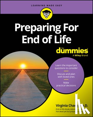Chang, Virginia - Preparing For End of Life For Dummies