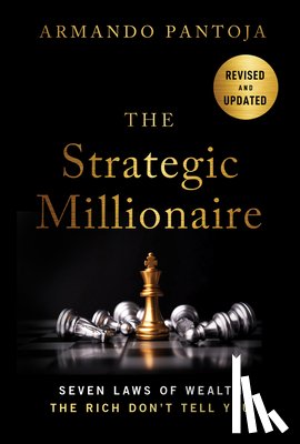 Pantoja, Armando - The Strategic Millionaire, Expanded Edition