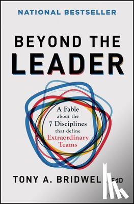 Bridwell, Tony A. (Southern Methodist University - Beyond the Leader