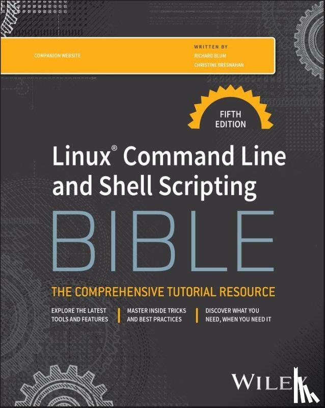 Blum, Richard - Linux Command Line and Shell Scripting Bible