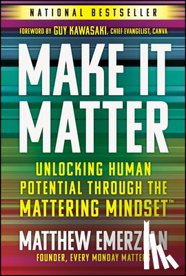Emerzian, Matthew (Every Monday Matters) - Make It Matter