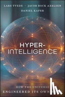 Tvede, Lars (The Fantastic Corporation, Axelsen, Jacob Bock, Kafer, Daniel - Hyperintelligence