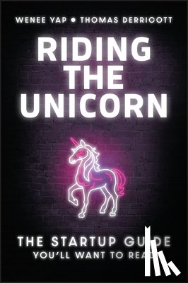 Yap, Wenee, Derricott, Thomas - Riding the Unicorn