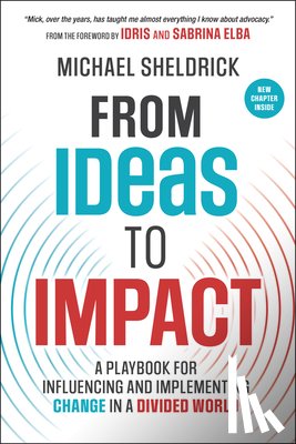 Sheldrick, Michael - From Ideas to Impact