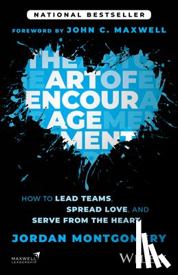 Montgomery, Jordan (Montgomery Companies) - The Art of Encouragement