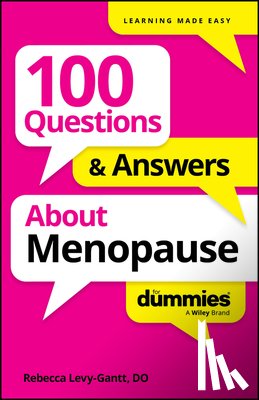 Rebecca Levy-Gantt - 100 Questions & Answers About Menopause For Dummies