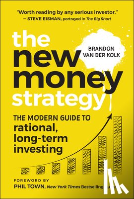 van der Kolk, Brandon - The New Money Strategy