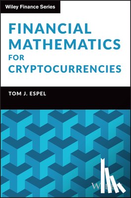 Espel, Tom J. - Financial Mathematics for Cryptocurrencies