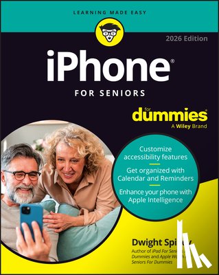 Spivey, Dwight - iPhone For Seniors For Dummies, 2026 Edition