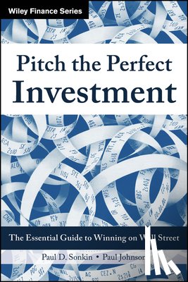 Sonkin, Paul D. (Columbia University, Johnson, Paul (Fordham University - Pitch the Perfect Investment