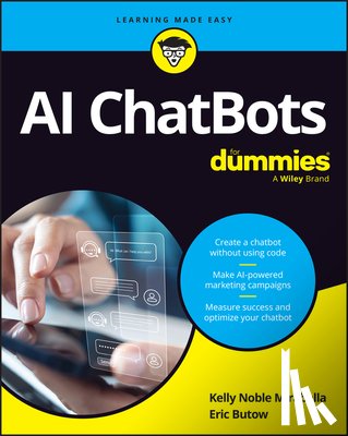 Mirabella, Kelly Noble, Butow, Eric - AI ChatBots For Dummies