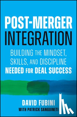 Fubini, David (Harvard Business School) - Post-Merger Integration