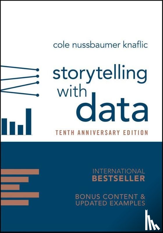 Nussbaumer Knaflic, Cole - Storytelling with Data