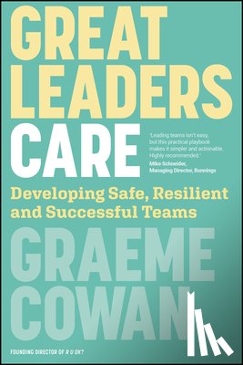 Cowan, Graeme (R U O K) - Great Leaders Care