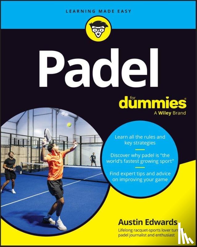 Edwards, Austin - Padel For Dummies