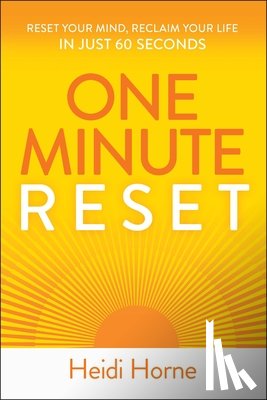 Horne, Heidi - One-Minute Reset