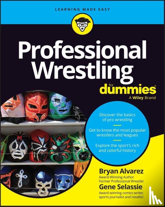 Alvarez, Bryan, Selassie, Gene - Professional Wrestling For Dummies