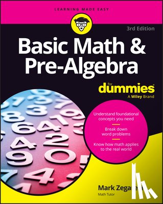 Zegarelli, Mark (Rutgers University - Basic Math & Pre-Algebra For Dummies