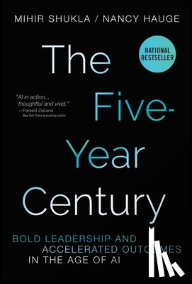Shukla, Mihir, Hauge, Nancy - The Five-Year Century
