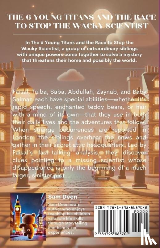 Deen, Sam, Publishing, Bookshelf - The 6 Young Titans And the Race to Stop the Wacky Scientist