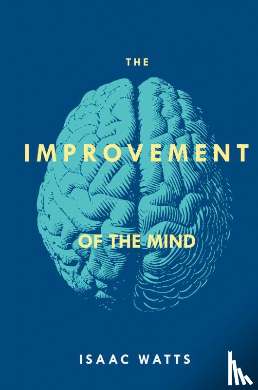 Watts, Isaac - The Improvement of the Mind