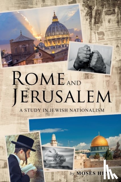 Hess, Moses - Rome and Jerusalem