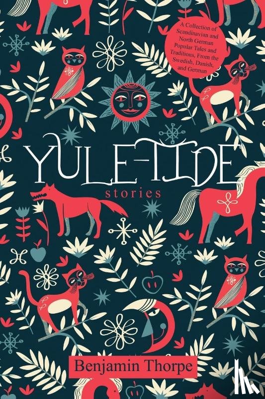 Thorpe, Benjamin - Yule-Tide Stories