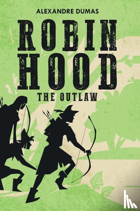 Dumas, Alexandre - Robin Hood