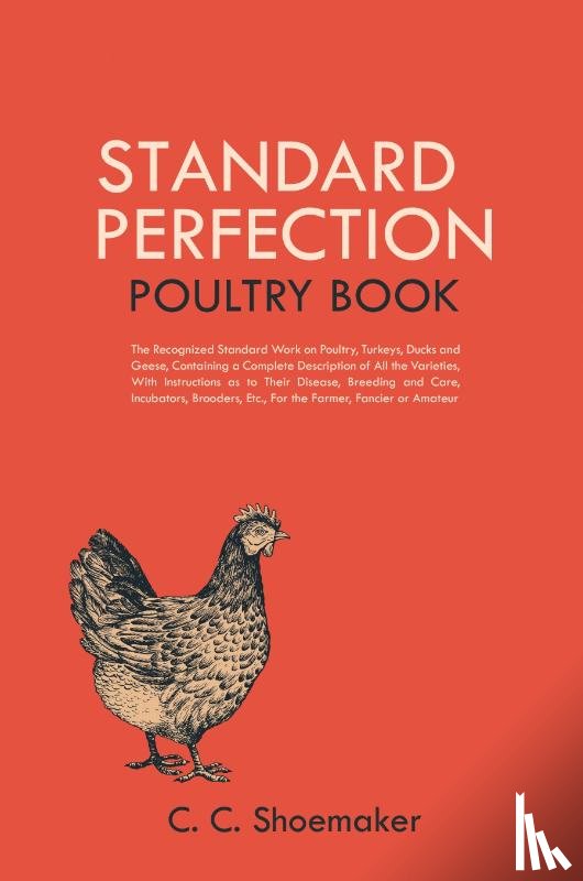 Shoemaker, C C - Standard Perfection Poultry Book