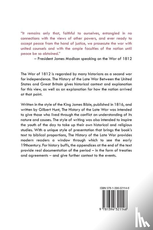 Hunt, Gilbert - The History of the Late War Between the United States and Great Britain
