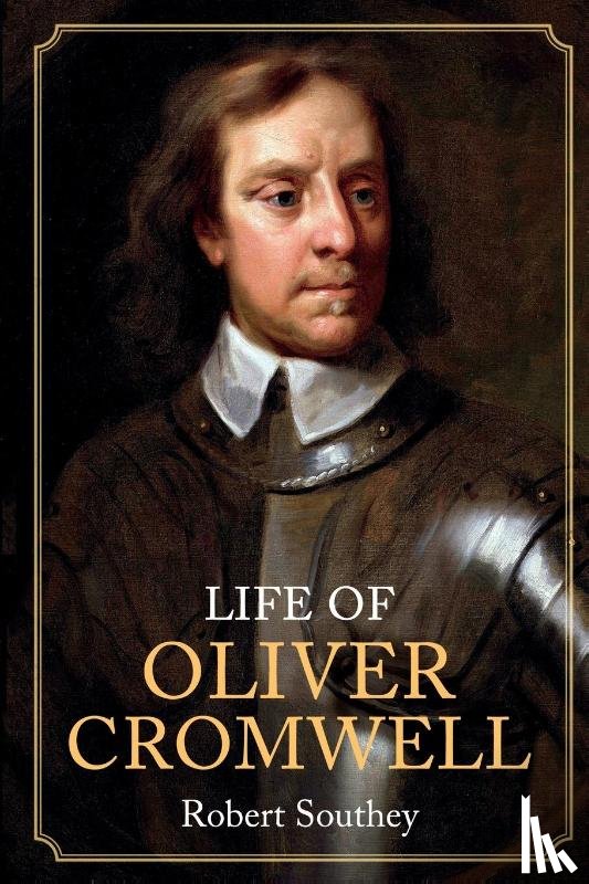 Southey, Robert - Life of Oliver Cromwell