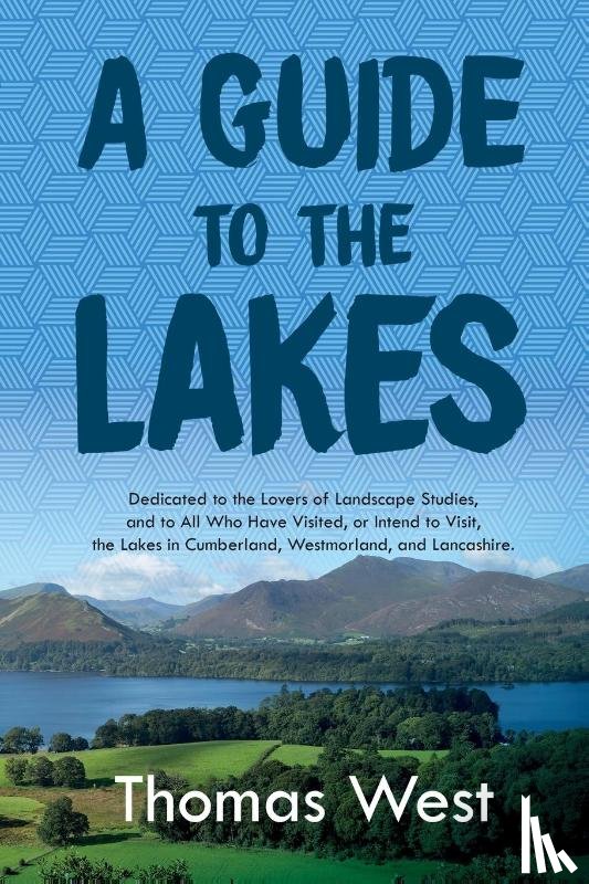 West, Thomas - A Guide to the Lakes