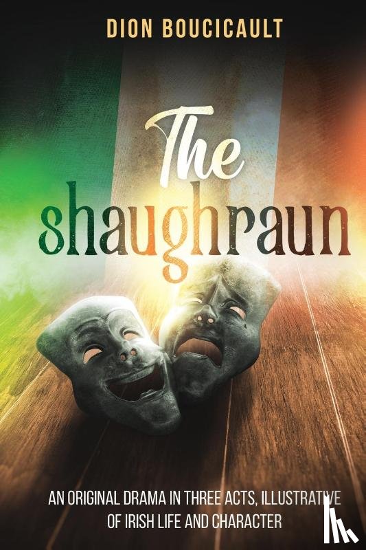 Boucicault, Dion - The Shaughraun