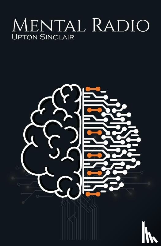 Sinclair, Upton - Mental Radio