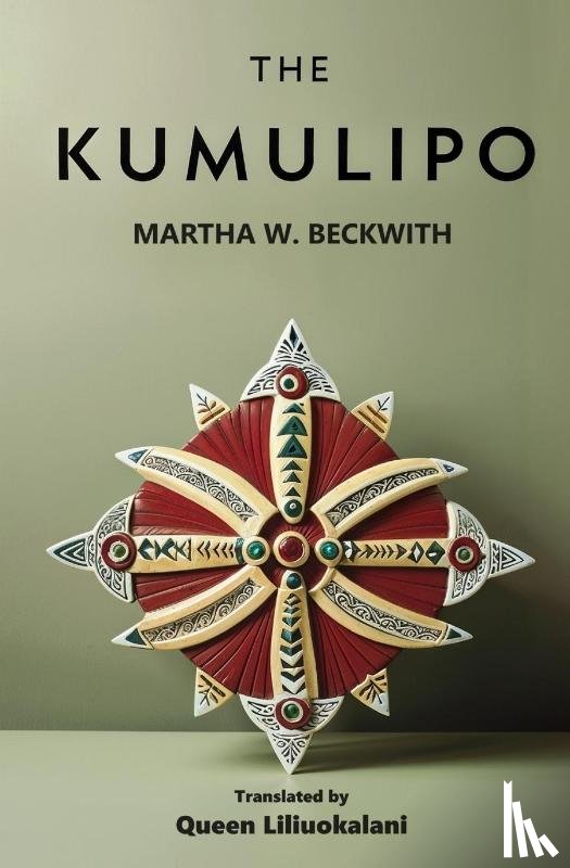 Beckwith, Martha W. - The Kumulipo