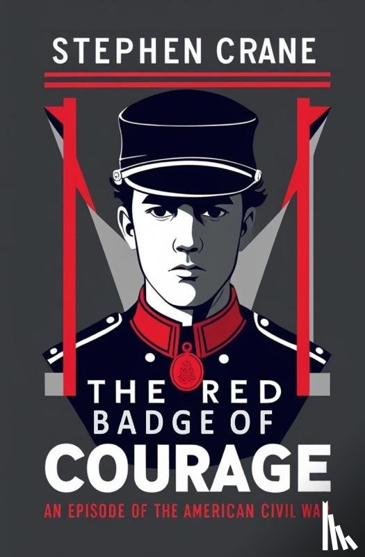 Crane, Stephen - The Red Badge of Courage