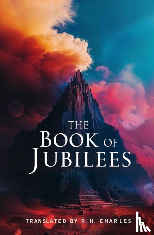 Charles, R. H. - The Book of Jubilees